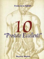 10 prostate eccellenti