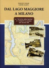 Dal lago Maggiore a Milano. La «ferrovia delle barche» e i trasporti su acqua nel secolo XIX