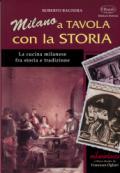 Milano a tavola con la storia. La cucina milanese tra storia e tradizione