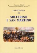 La battaglia di Solferino e San Martino