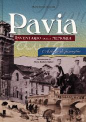 Pavia album di famiglia. Inventario della memoria