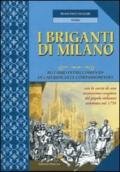 I briganti di Milano. Bizzarro intrecciamento di casi ridicoli e compassionevoli