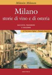 Milano. Storie di vino e osteria