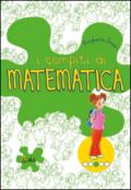 I compiti di matematica. Per scoprire. Per la 3ª classe elementare