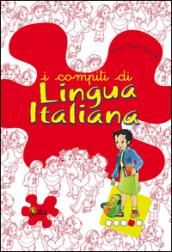 I compiti di lingua italiana. Per approfondire. Per la 4ª classe elementare