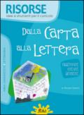 Dalla carta alla lettera