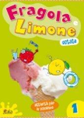 Fragola e limone. Estate. Per la 1ª classe elementare