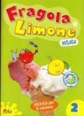 Fragola e limone. Estate. Per la 2ª classe elementare