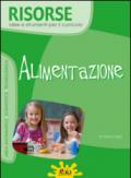 Alimentazione. Per la Scuola elementare