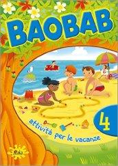 Boabab. Attività per le vacanze. Per la 4ª classe elementare. Vol. 4