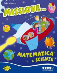 Missione matematica e scienze... Per potenziare