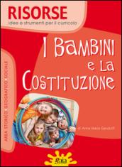 I bambini e la Costituzione. Per la Scuola elementare. Con CD-ROM