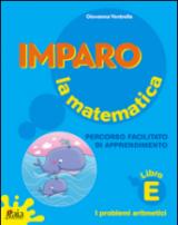 Imparo la matematica. Vol. A.