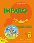 Imparo l'italiano. Libro D.