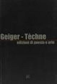 Geiger-Tèchne. Edizioni di poesia e arte