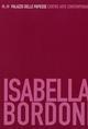 Isabella Bordoni. Catalogo della mostra (Siena, 20 giugno-14 settembre 2003)
