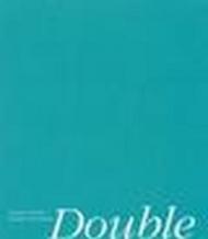 Double. Catalogo della mostra (Fucecchio, 3 ottobre-5 novembre 2004)