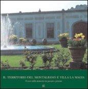 Il territorio del Montalbano e villa La Magia