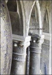 Klaus Munch. Ediz. italiana e inglese