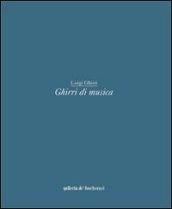 Ghirri di musica. Ediz. italiana e inglese