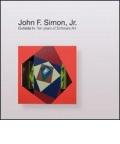 John F. Simon Jr. Outside in. Ten years of software art. Ediz. italiana e inglese