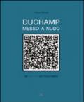 Duchamp messo a nudo. Dal ready made alla finanza creativa