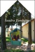 Sandra Tomboloni Prezzemolina. Catalogo della mostra