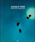 Angelo Prini. Volti di mare, ritratti di luce. Catalogo della mostra. Ediz. illustrata
