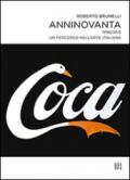 Anninovanta 1990-2015. Un percorso nell'arte italiana