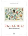 Mimmo Paladino. Opera grafica (2001-2014)