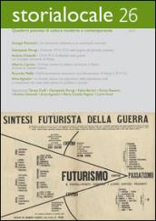 Storia locale. Quaderni pistoiesi di cultura moderna e contemporanea. 26.