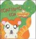 Contiamo con Hamtaro