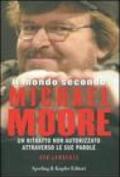Il mondo secondo Michael Moore
