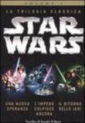 Una nuova speranza-L'impero colpisce ancora-Il ritorno dello Jedi. Star Wars. 1.