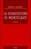 La devastazione di Montecalvo