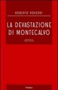 La devastazione di Montecalvo