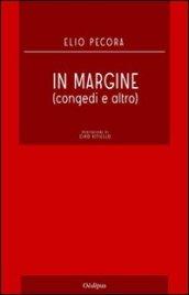 In margine. Congedi ed altro