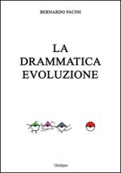 La drammatica evoluzione