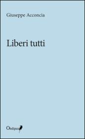 Liberi tutti