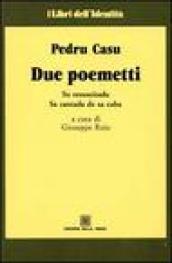 Due poemetti. Su resuscitadu-Sa cantada de sa cuba