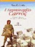 L'ammiraglio Carroz. L'infante d'Aragona alla conquista della Sardegna