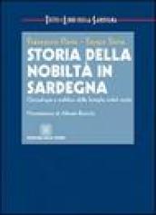 Storia della nobiltà in Sardegna. Genealogia e araldica delle famiglie nobili sarde