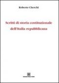 Scritti di storia costituzionale dell'Italia repubblicana