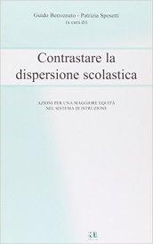 Contrastare la dispersione scolastica. Azioni per una maggiore equità nel sistema di istruzione