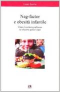 Nag-Factor e obesità infantile