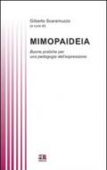 Mimopaideia. Buone pratiche per una pedagogia dell'espressione