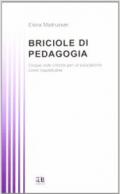 Briciole di pedagogia. Cinque note critiche per un'educazione come inquietudine