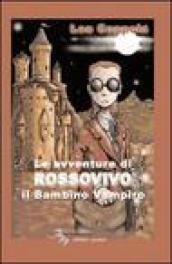 Le avventure di Rossovivo il bambino vampiro