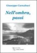 Nell'ombra, passi