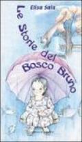 Le storie del bosco bruno